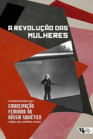 A revolucao das mulheres Graziela Schneider Urso